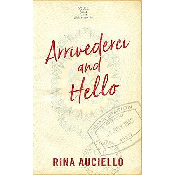 Arrivederci and Hello, Rina Auciello
