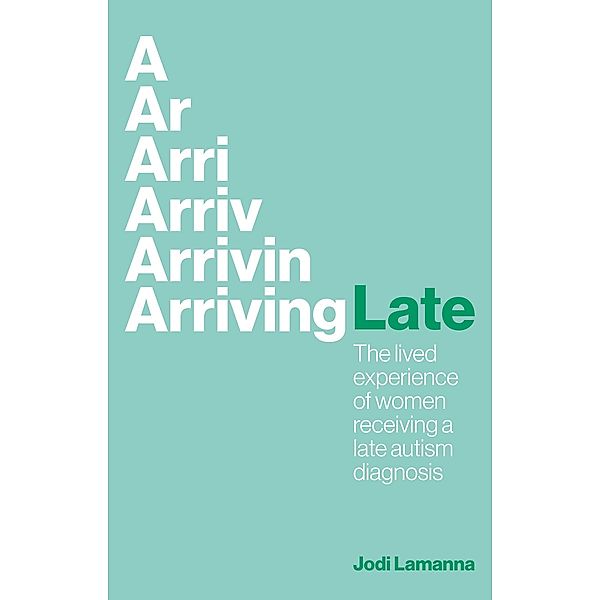 Arriving Late, Jodi Lamanna