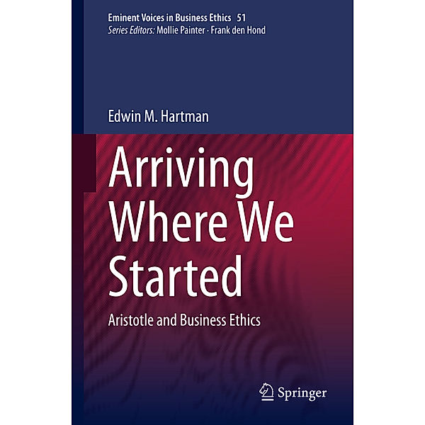 Arriving Where We Started, Edwin M. Hartman
