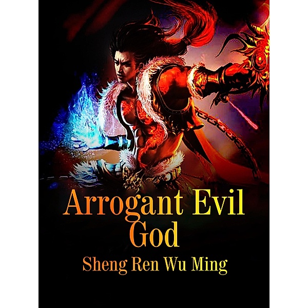 Arrogant Evil God, Sheng RenWuMing