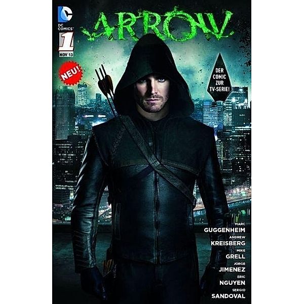 Arrow Bd.1, Marc Guggenheim, Andrew Kreisberg, Mike Grell