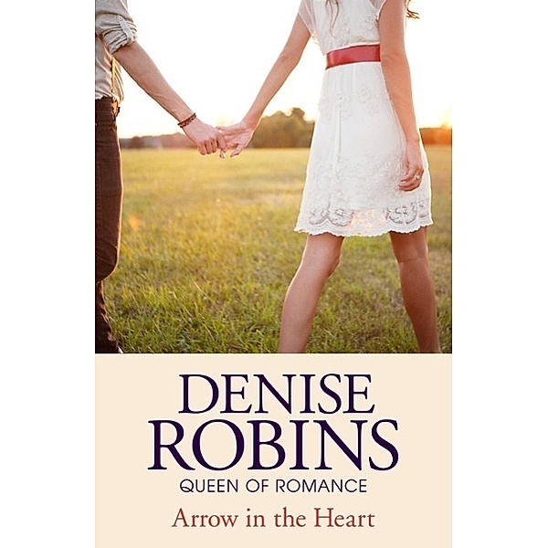Arrow in the Heart, Denise Robins