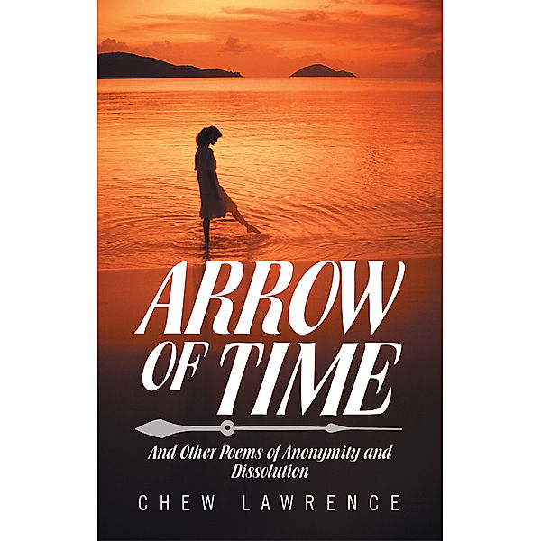 Arrow of Time, Chew Lawrence