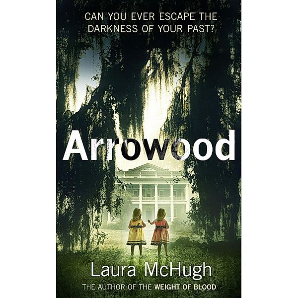 Arrowood, Laura McHugh