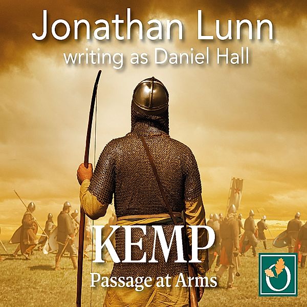 Arrows of Albion - 2 - Kemp: Passage at Arms, Jonathan Lunn writing as Daniel Hall