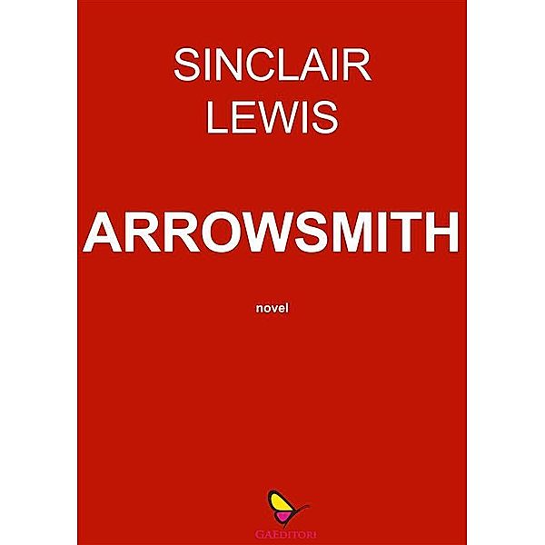 Arrowsmith, Sinclair Lewis