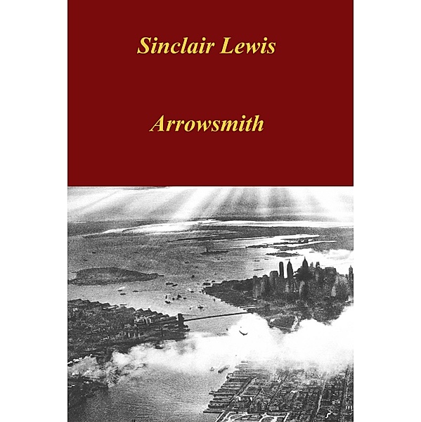 Arrowsmith, Sinclair Lewis