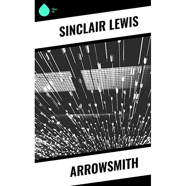 Arrowsmith, Sinclair Lewis