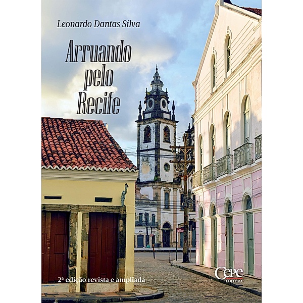 Arruando pelo Recife, Leonardo Dantas Silva