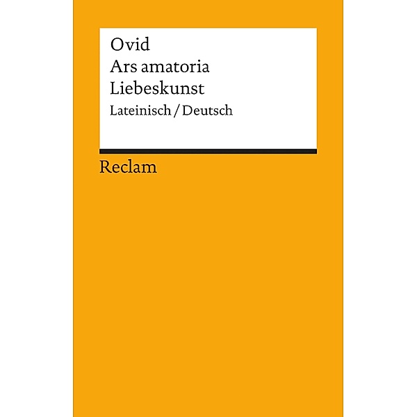 Ars amatoria / Liebeskunst / Reclams Universal-Bibliothek, Ovid