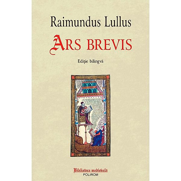 Ars brevis / Biblioteca medievala, Raimundus Lullus