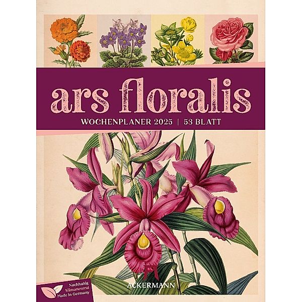 Ars Floralis - Vintage Wochenplander Kalender 2025, Ackermann Kunstverlag