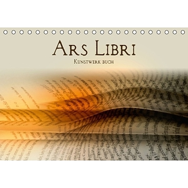 Ars Libri - Kunstwerk Buch (Tischkalender 2016 DIN A5 quer), Marion Krätschmer