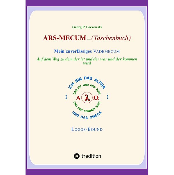 ARS-MECUM  ---    Mein zuverlässiges VADEMECUM  (Taschenbuch), Georg P. Loczewski