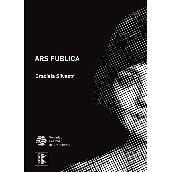 ARS PUBLICA, Graciela Silvestri