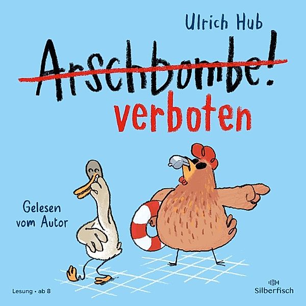 Arschbombe verboten,1 Audio-CD, Ulrich Hub
