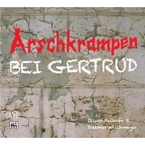 Arschkrampen - Bei Gertrud, 2 Audio-CDs, Dietmar Wischmeyer, Oliver Kalkofe