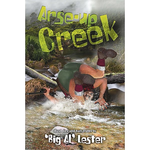 Arse-Up Creek, Al Lester