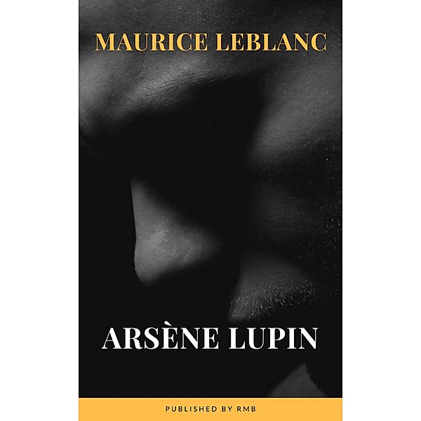 Arsene Lupin, Maurice Leblanc, Rmb