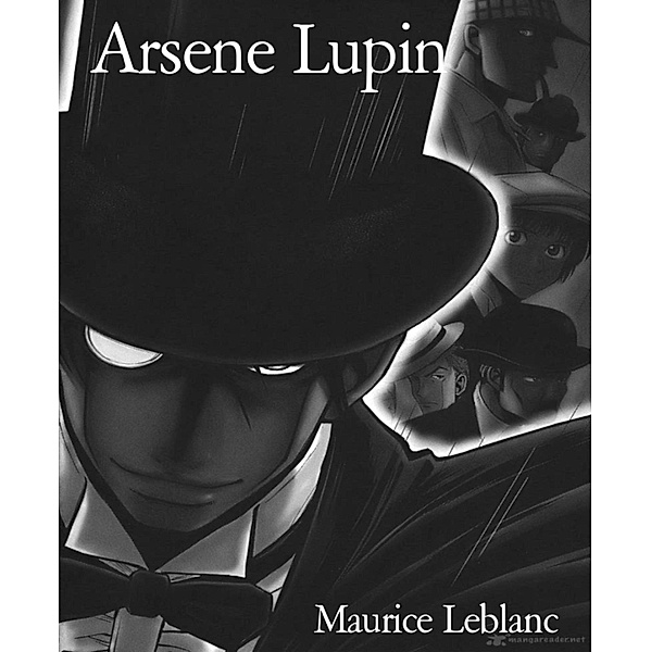Arsene Lupin, Maurice Leblanc