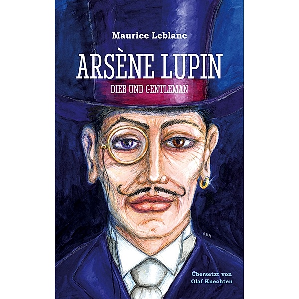 Arsène Lupin / Arsène Lupin Bd.1, Maurice Leblanc
