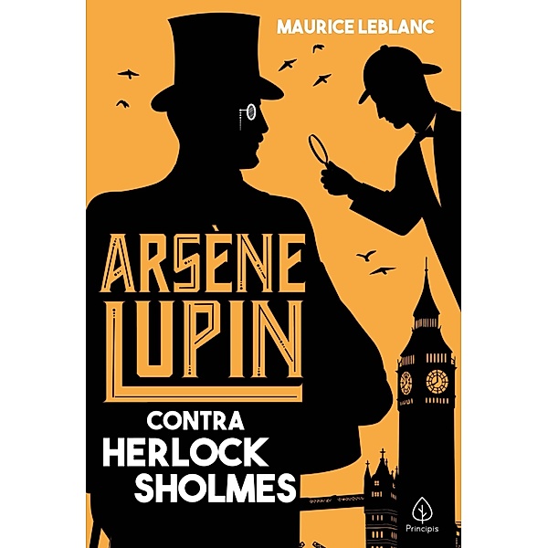 Arsene Lupin contra Herlock Sholmes / Clássicos da literatura mundial, Maurice Leblanc