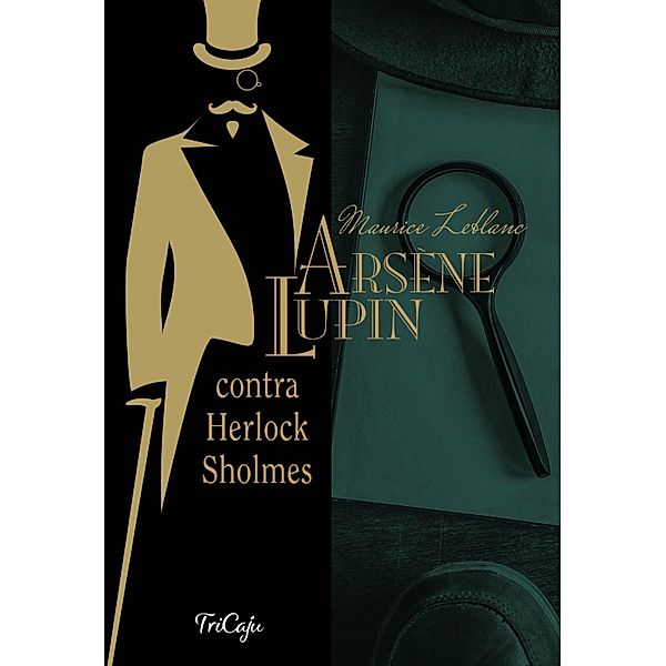 Arsène Lupin contra Herlock Sholmes / Clássicos da literatura mundial, Maurice Leblanc