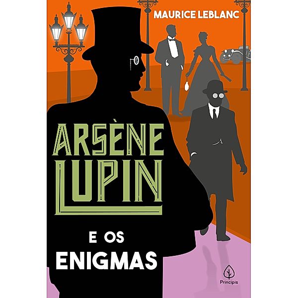 Arsène Lupin e os enigmas / Arsène Lupin, Maurice Leblanc