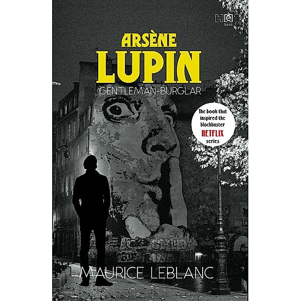 Arsène Lupin, Gentleman-Burglar, Maurice Leblanc