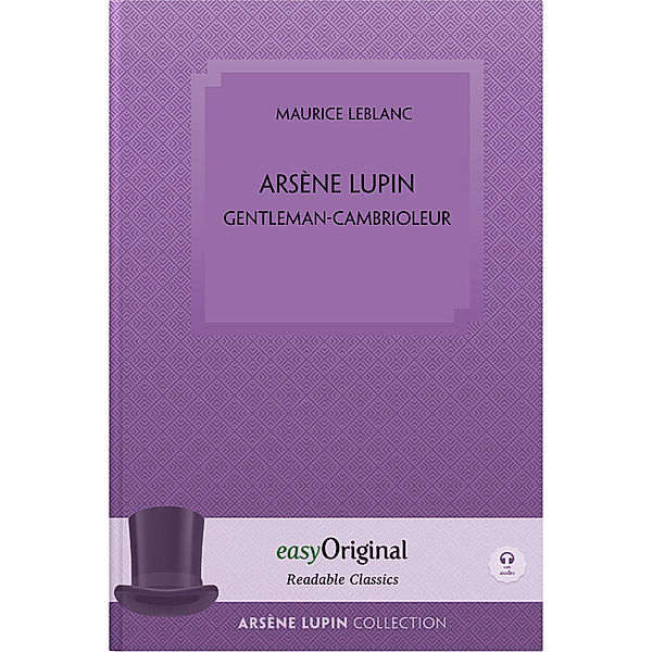 Arsène Lupin, gentleman-cambrioleur (with 2 MP3 Audio-CD) - Readable Classics - Unabridged french edition with improved readability, m. 2 Audio-CD, m. 1 Audio, m. 1 Audio, Maurice Leblanc
