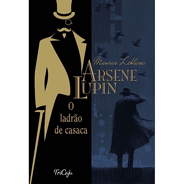 Arsène Lupin, o ladrão de casaca, Maurice Leblanc