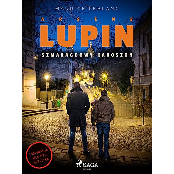 Arsène Lupin. Szmaragdowy kaboszon / Arsène Lupin, Maurice Leblanc