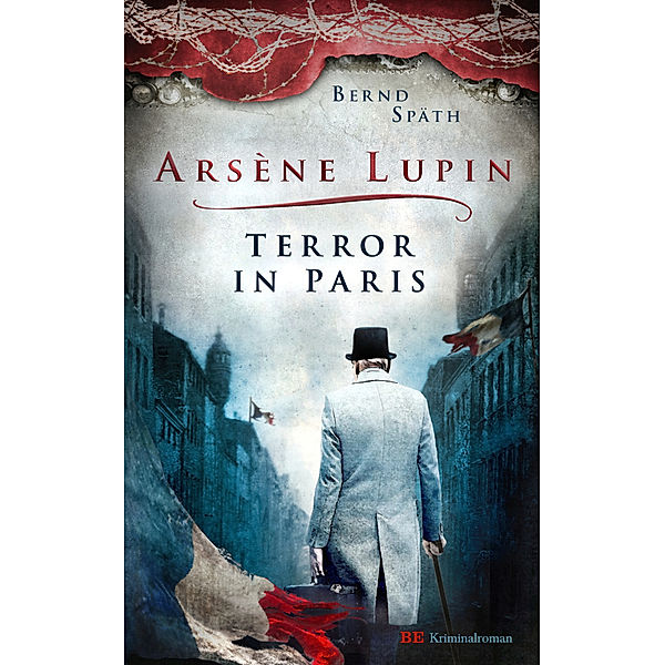Arsène Lupin - Terror in Paris, Bernd Späth