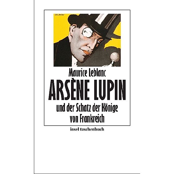 Arsène Lupin und der Schatz der Könige von Frankreich, Maurice Leblanc