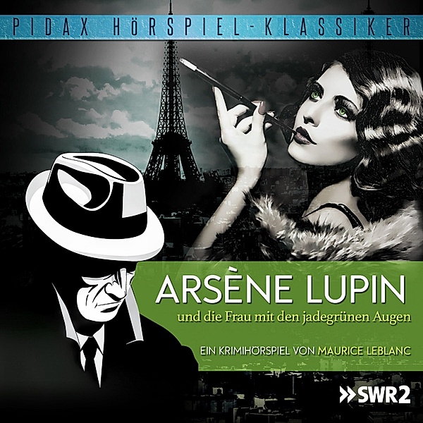 Arsène Lupin und die Frau mit den jadegrünen Augen, Maurice Leblanc
