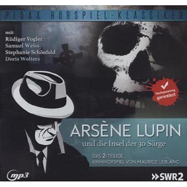 Arsène Lupin und die Insel der 30 Särge, 1 MP3-CD, Maurice Leblanc