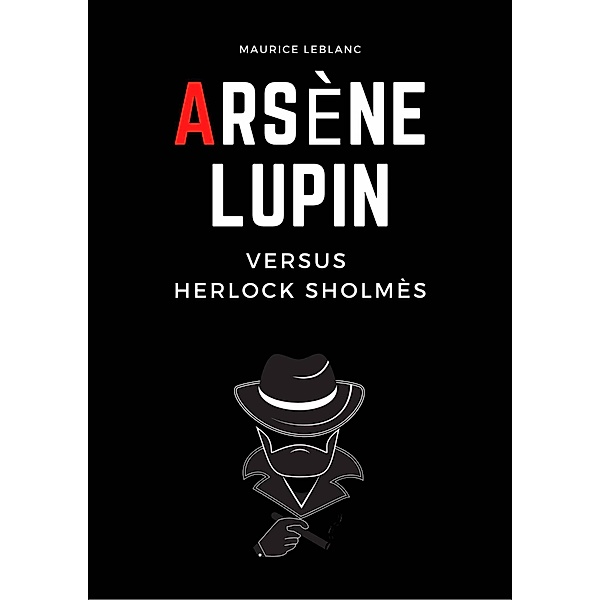 Arsène Lupin  Versus Herlock Sholmés, Jonathan Lamarquise