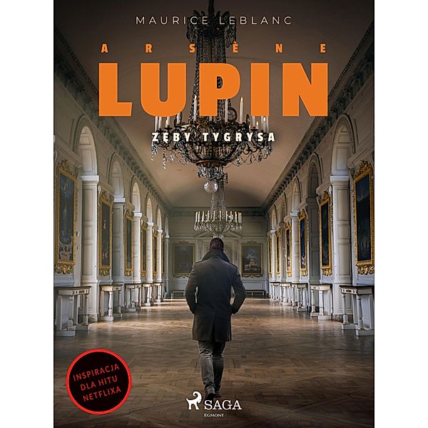 Arsène Lupin. Zeby tygrysa, Maurice Leblanc
