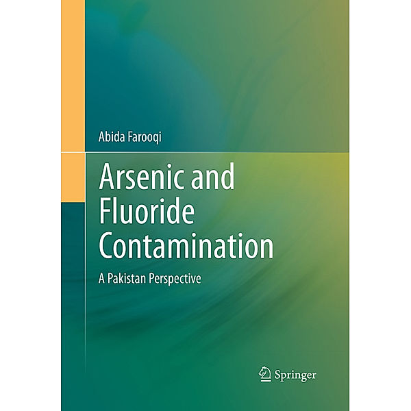 Arsenic and Fluoride Contamination, Abida Farooqi