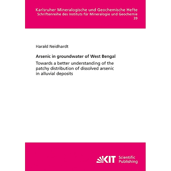 Arsenic in groundwater of West Bengal: Implications from a field study, Harald Neidhardt
