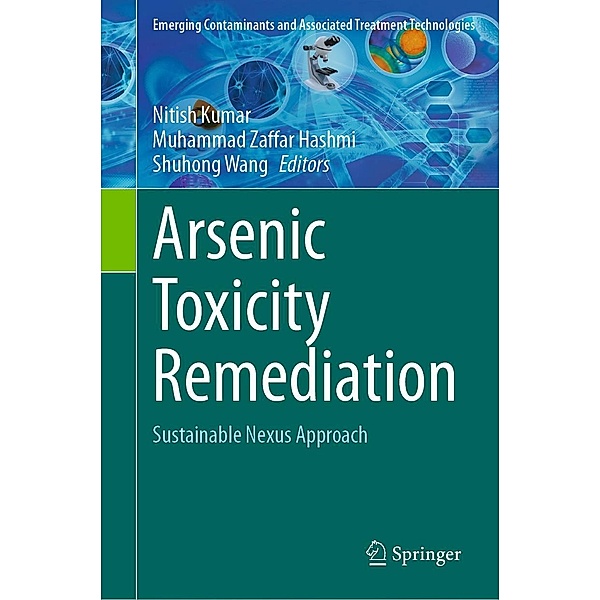 Arsenic Toxicity Remediation / Emerging Contaminants and Associated Treatment Technologies
