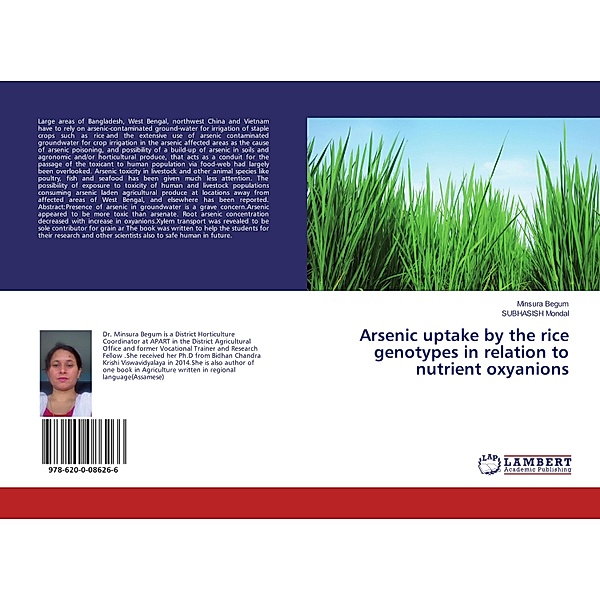 Arsenic uptake by the rice genotypes in relation to nutrient oxyanions, Minsura Begum, SUBHASISH Mondal