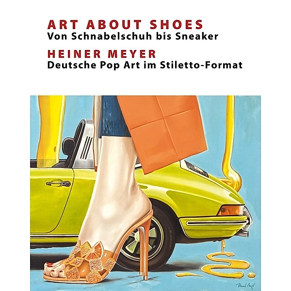 Art About Shoes - Von Schnabelschuh bis Sneaker