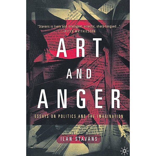 Art and Anger, I. Stavans