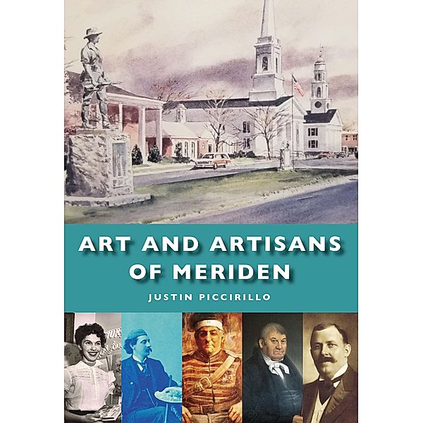 Art and Artisans of Meriden, Justin Piccirillo