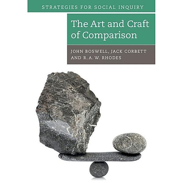 Art and Craft of Comparison / Strategies for Social Inquiry, John Boswell