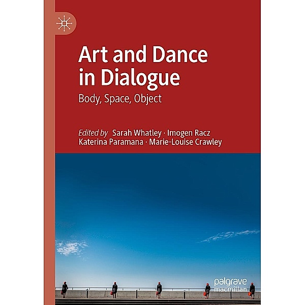 Art and Dance in Dialogue / Progress in Mathematics