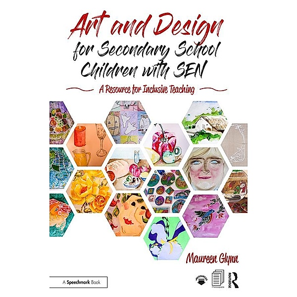 Art and Design for Secondary School Children with SEN, Maureen Glynn