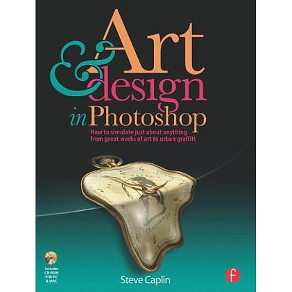 Art and Design in Photoshop, Steve Caplin