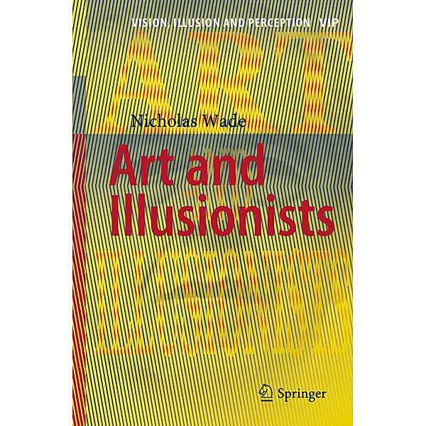Art and Illusionists, Nicholas Wade